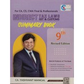 CA. Yashvant Mangal's Indirect Tax Laws [IDT - GST & Customs] Summary Book for CA Final May 2024 Exam by YM Concepts